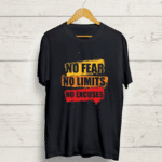 Buy No Fear No Limits No Excuses Shop premium graphic T shirt