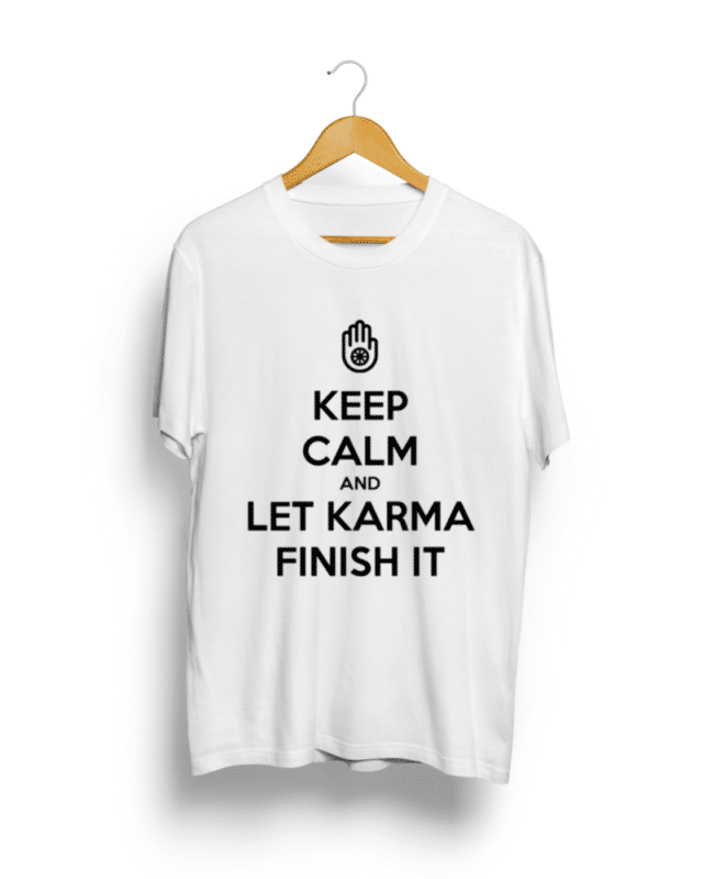 Karma Round neck unisex T shirt