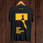 Buy Dream the Impossible Black T shirt