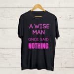 Funny Quotation print Black Tshirt