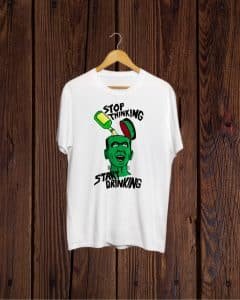 Funny Alcoholic Quotation print Tshirt