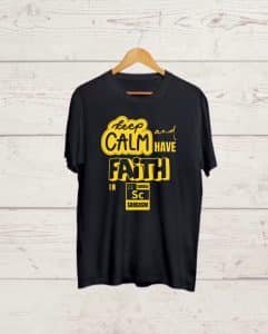 Keep Calm Have Faith Black T shirt