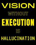 Vision without Execution is Hallucination