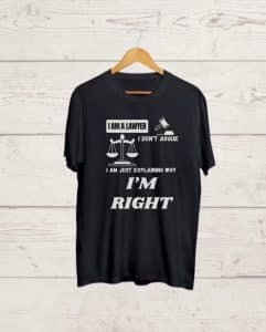 I am a Lawyer Black T shirt