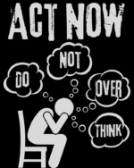 Do not Over Think Black T shirt