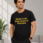 Buy Funny Alcoholic T shirt