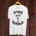 Funny Quote print White Tshirt