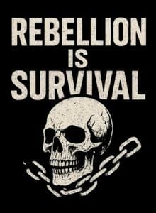 Rebellion is Survival Black T shirt Anonymous Tshirt